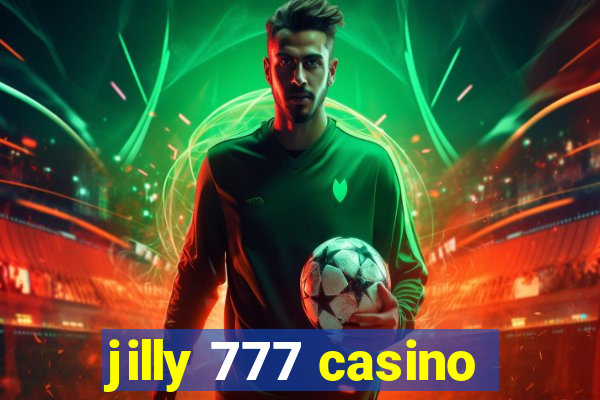 jilly 777 casino